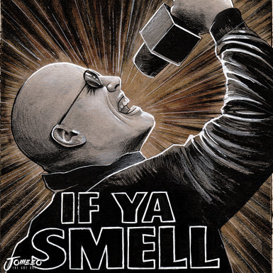 If ya smell - A4/A3/A2 Art Print